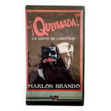 Queimada Un Grito De Libertad Vhs Original 