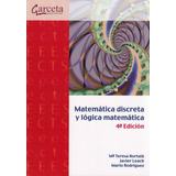 Libro Matematica Discreta Y Logica Matematica - Hortala, Mar