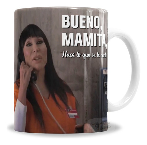 Taza Cerámica Moria Mamita Hacé Lo Que Se Te Cante - En Caja