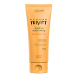 Leave-in Hidratante Trivitt 200ml Itallian