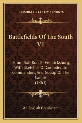 Libro Battlefields Of The South V1 : From Bull Run To Fre...