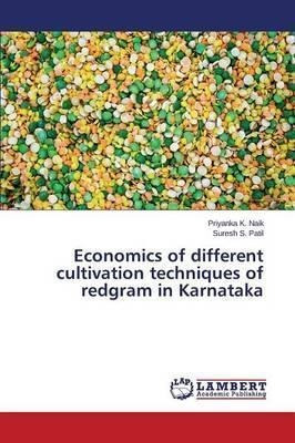 Economics Of Different Cultivation Techniques Of Redgram ...