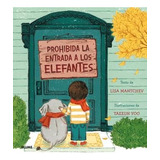 Libro Prohibida La Entrada A Los Elefantes (2022) - Mantc...