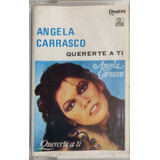 Cassette De Ángela Carrasco Quererte A Ti (1788