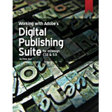 Working With Adobes Digital Publishing Suite For Indesign Cs
