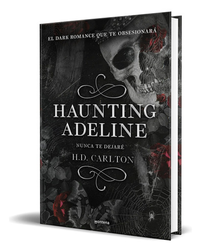 Libro Haunting Adeline [ Nunca Te Dejaré ] Original