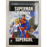 Novela Grafica Superman Batman Supergirl - Dc Comics