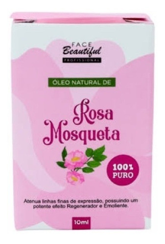 Óleo Natural Rosa Mosqueta 100% Natural Face Beautiful 10ml