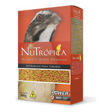 Ração Nutropica Power Trinca-ferro 300g