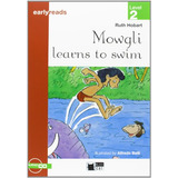 Mowgli Learns To Swim - Earlyreads 2 Pre-a1  - Hobart Ruth
