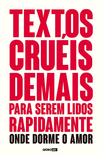 Textos Cruéis Demais Para Serem Lidos Rapidamente ? Onde Dor