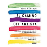 Camino Del Artista - Julia Cameron - Aguilar