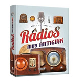 Atlas Ilustrado Radios Muy Antiguas