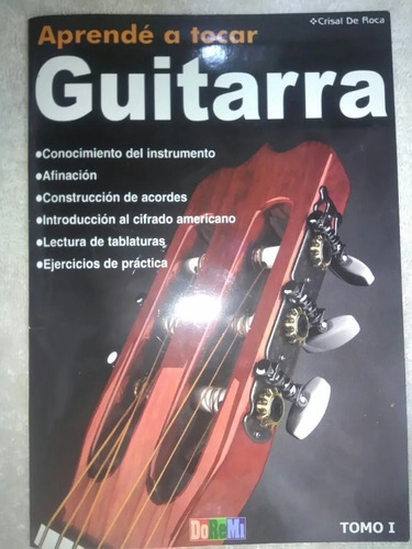 Cancionero Aprende A Tocar Guitarra Tomo 1 - Los Chiquibum