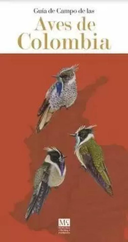Libro Guía De Las Aves De Colombia