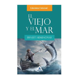 El Viejo Y El Mar - Ernest Hemingway - Libro Original