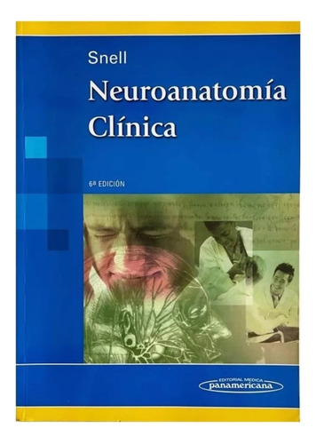 Neuroanatomia Clinica Richard S. Snell 6ta Edición