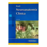 Neuroanatomia Clinica Richard S. Snell 6ta Edición