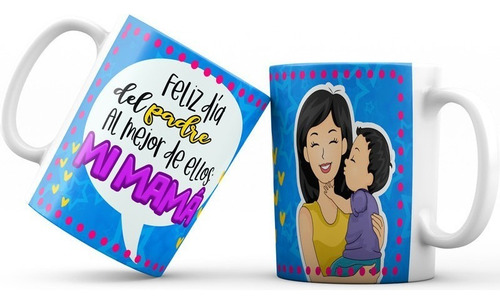 Mug Taza Día Del Padre Madre Pocillo Papás Mamás Regalo