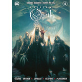 Noches Oscuras: Death Metal  04 Opeth - Scott Snyde, De Scott Snyder. Editorial Ovni Press Dc En Español