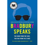 Libro Bradbury Speaks - Ray Bradbury