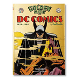 The Golden Age Of Dc Comics (t.d) -bu-