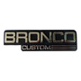 Emblema Insignia Guardabarro Ford Bronco Custom Lateral Tras Ford Bronco