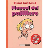 Manual Del Pajillero, De Riad Sattouf. Serie Manual Del Pajillero Editorial La Cupula, Tapa Blanda, Edición 1 En Español, 2012