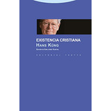 Libro Existencia Cristiana De Küng Kuschel Trotta