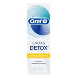 Pasta Dental Oral B Encias Detox Especial Para Sarro 