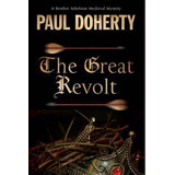 Great Revolt - Paul Doherty