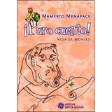 Puro Cuento Vida De Monjes - Menapace Mamerto (papel)