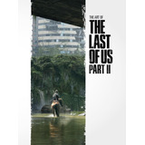 Libro The Art Of The Last Of Us Part 2 (t Dura) Naughty Dog
