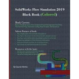 Libro Solidworks Flow Simulation 2019 Black Book (colored...