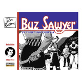 Buz Sawyer 1945-1947, De Crane, Roy. Editorial Sin Fronteras, Tapa Dura En Español