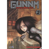 Gunnm 2: Gunnm Battle Angel Alita 02, De Yukito Kishiro. Serie Gunnm, Vol. Segunda. Editorial Ivrea, Tapa Blanda, Edición Original En Español, 2018