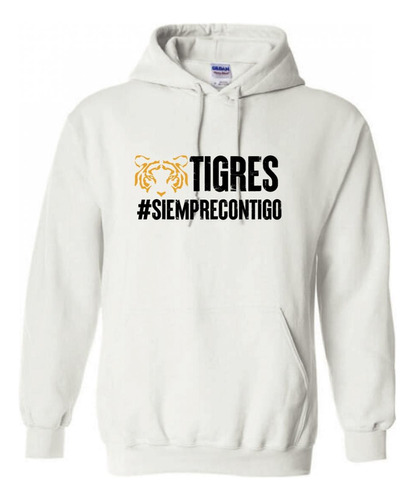 Sudadera Unisex Tigres Siemprecontigo Uanl