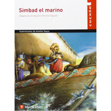 Simbad El Marino, De Agustin Sanchez Aguilar. Editorial Vicens Vives, Tapa Blanda En Español, 2003