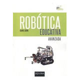 Libro Robotica Educativa Avanzada De Gabriel Oca¤a Rebollo