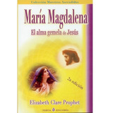 María Magdalena, De Elizabeth Prophet. Editorial Porcia Ediciones (g), Tapa Blanda En Español, 2014