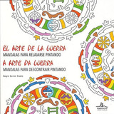 Mandalas Para Relajarse Pintando El Arte De La Guerra, De Sergio Guinot Studio. Editorial Ilusbooks, Tapa Blanda En Español