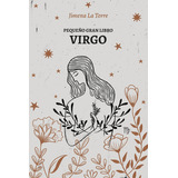 Pequeño Gran Libro: Virgo - Jimena La Torre - Grijalbo