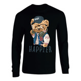 Camiseta Happier Bear Manga Larga Camibus Sueter Geeks