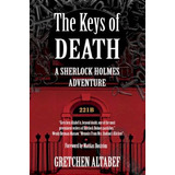 Libro The Keys Of Death - A Sherlock Holmes Adventure - G...