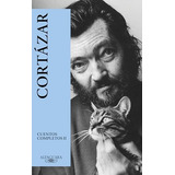 Cuentos Completos 2 - Cortazar 2024  - Cortazar Julio