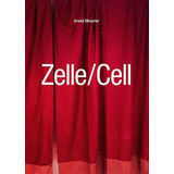 Libro Zelle - Arwed Messmer
