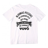 Camiseta Presente Avô As Mais Importantes Me Chamam De Vovô
