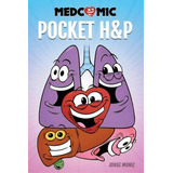 Medcomic : Pocket H&p, De Jorge Muniz. Editorial Medcomic, Tapa Blanda En Inglés