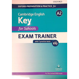 Oxf.prep.and Practice For Camb.english A2 Key For Schools Exam Trainer With Key, De Oxford University Press. Editorial Oxford University Press, Tapa Blanda En Inglés Internacional, 2019