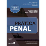 Coleção Prática Forense - Prática Penal - 5ª Edição 2, De Fernando Marcelle; Marques. Editora Saraiva (juridicos) - Grupo Somos Sets, Capa Mole Em Português